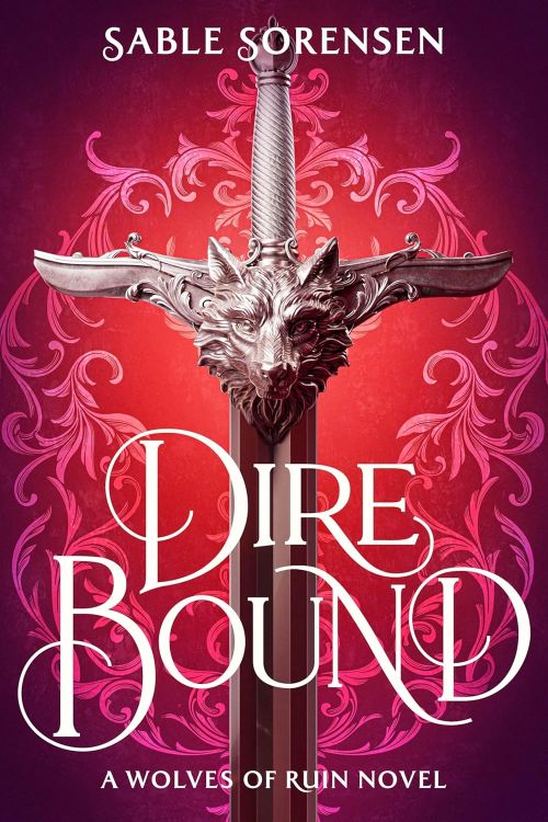 Dire Bound (PB) - (1) The Wolves of Ruin - C-format