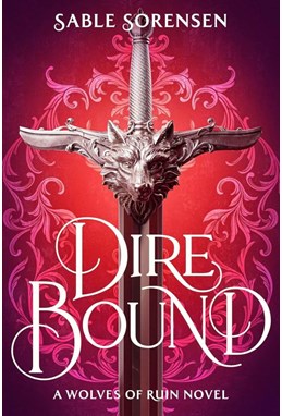 Dire Bound (PB) - (1) The Wolves of Ruin - C-format