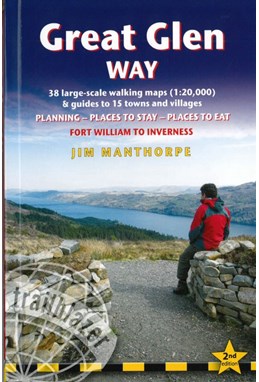 Great Glen Way: Fort William to Inverness (2nd ed. Apr. 21)