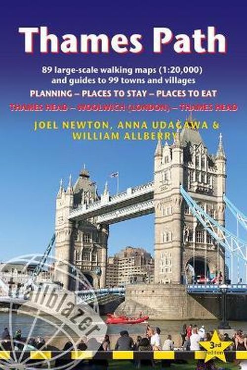 Thames Path, Trailblazer British Walking Guide: Thames Head to Woolwich & London to Thames Head (3rd ed. Apr.22)