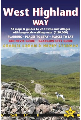 West Highland Way: Glasgow to Fort William (8th ed. Nov. 22)