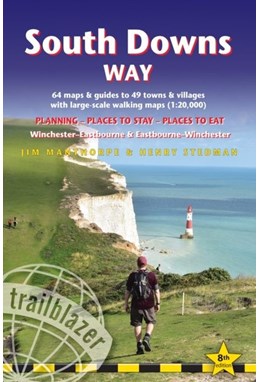 South Downs Way: Winchester to Eastbourne & Eastbourne to Winchester, Trailblazer (8th ed Apr 24)