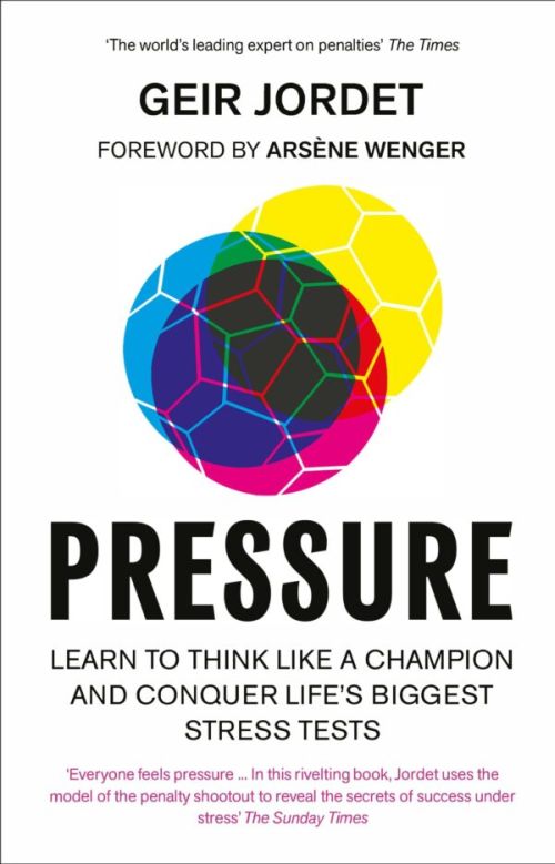 Pressure: Learn to Think Like a Champion and Conquer Life's Biggest Stress Tests (PB) - B-format