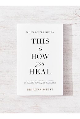 When You're Ready: This Is How You Heal (PB)