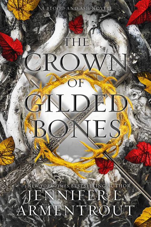 Crown of Gilded Bones, The (PB) - (3) Blood and Ash - C-format