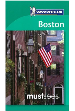 Boston*, Michelin Must Sees (3rd d. June 14)