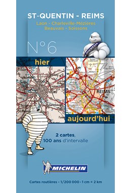 Michelin France Centenary Map 06: Saint Quentin - Reims : Laos - Charleville-Mezieres, Beauvais - Soissons