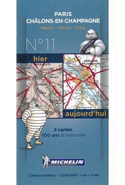 Michelin France Centenary Map 11: Paris - Châlons-en-Champagne : Meaux - Melun - Vitry