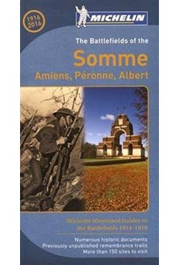 Battlefields of the Somme: Amiens, Peronne, Albert, The