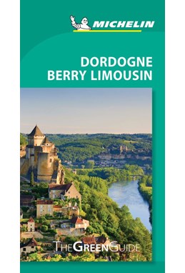 Dordogne Berry Limousin, Michelin Green Guide (9th ed. June 2019)