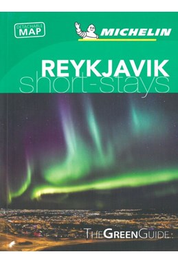 Short Stays Reykjavik, Michelin Green Guide (1st ed. June 19)