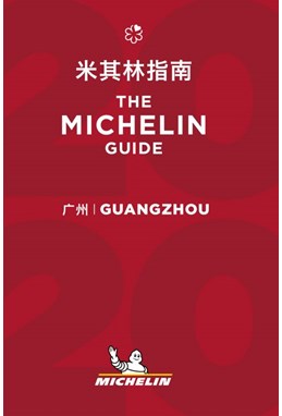 Guangzhou 2020, Michelin Hotels & Restaurants (Nov. 20)