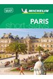 Short Stays Paris, Michelin Green Guide (2nd ed. Mar. 20)