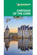 Chateaux of the Loire, Michelin Green Guide (13th ed. Oct. 20)
