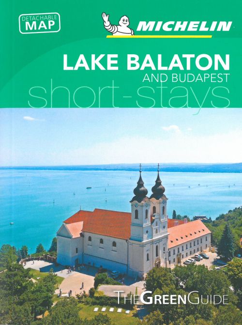 Short Stays Lake Balaton, Michelin Green Guide (1st ed. June 20)