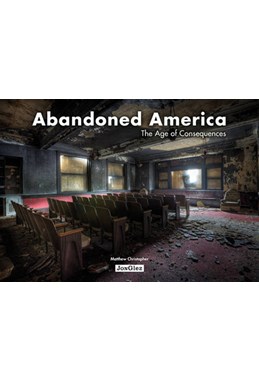 Abandoned America: An Autopsy of the American Dream