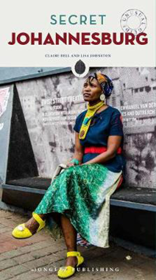 Secret Johannesburg (1st ed. May 2018)