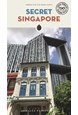 Secret Singapore (1st ed. Apr. 2021)