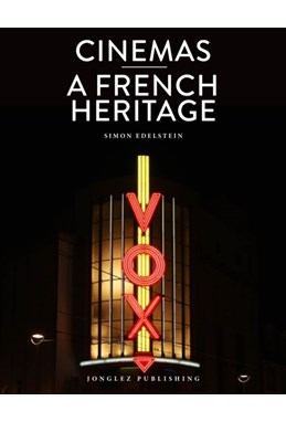 Cinemas: A French Heritage