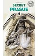 Secret Prague (3rd ed. Oct. 2023)
