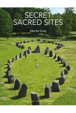 Secret Sacret Sites: 100 hidden holy places from around the world