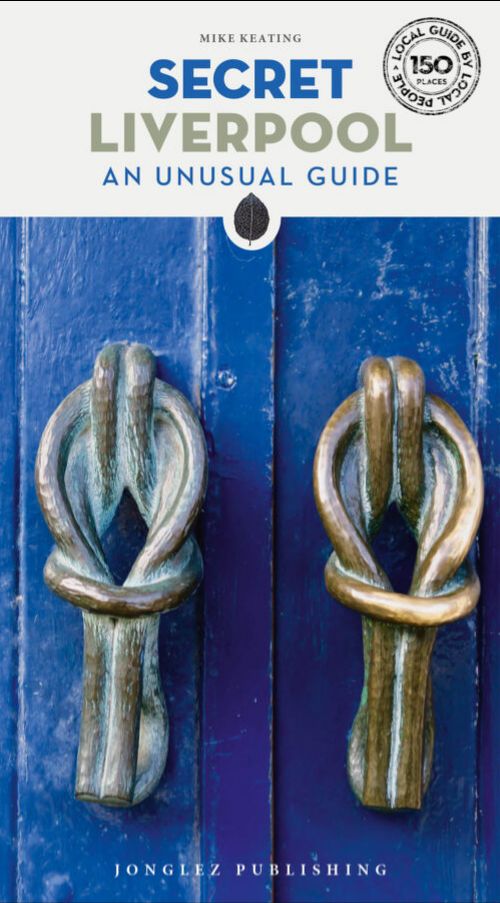 Secret Liverpool (2nd ed. Feb 2024)
