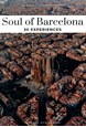 Soul of Barcelona (2nd ed. Mar 24)