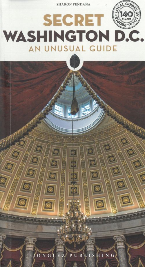 Secret Washington DC (3rd ed. Feb 2025)