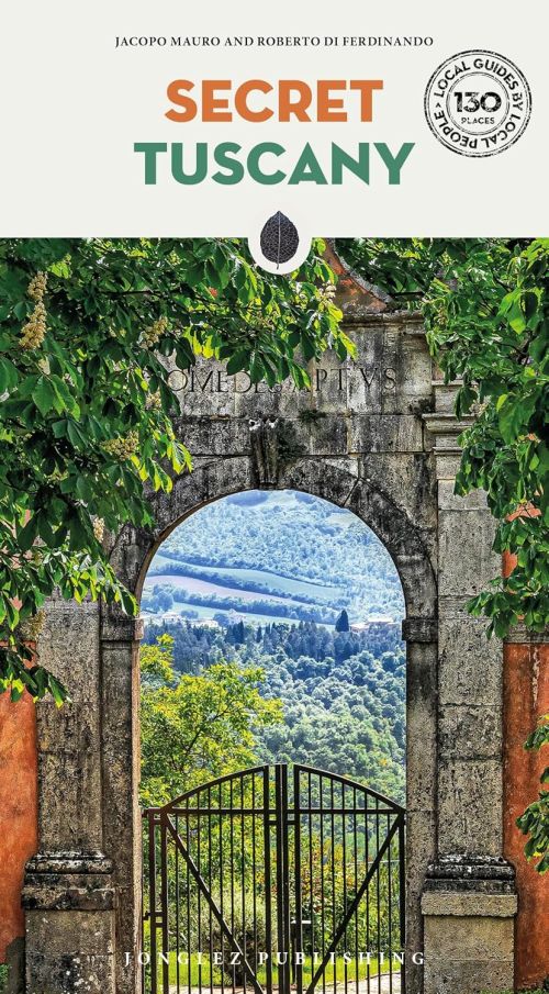 Secret Tuscany (4th ed. Jan. 2026)