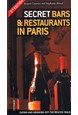 Secret Bars & Restaurants in Paris (Editions Jonglez)