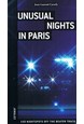 Unusual Nights in Paris (Edition Jonglez)