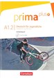 Prima plus - Deutsch für Jugendliche A1.2: Arbeitsbuch mit CD-ROM (PB + CD-ROM)