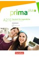 Prima plus - Deutsch für Jugendliche A2.1: Arbeitsbuch mit CD-ROM (PB + CD-ROM)