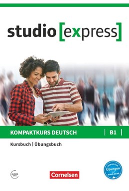 Studio [express] B1: Kurs- und Übungsbuch mit Audios online (PB)