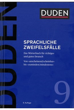 Duden (9) – Sprachliche Zweifelsfälle: Das Wörterbuch für richtiges und gutes Deutsch (HB) - 9. Auflage