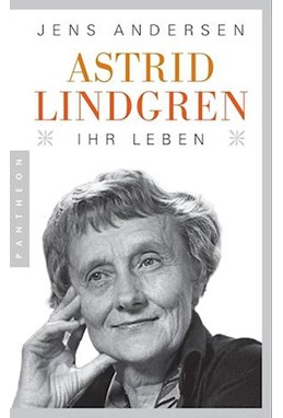 Astrid Lindgren: Ihr Leben