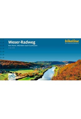 Weser-Radweg: Von Hann. Münden nach Cuxhaven