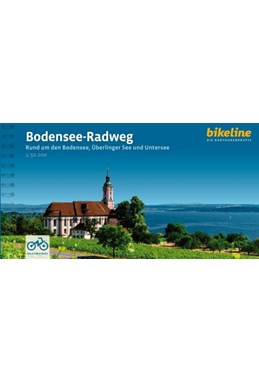 Bodensee-Radweg: Rund um den Bodensee, Überlinger See und Untersee, Bikeline Radtourenbuch