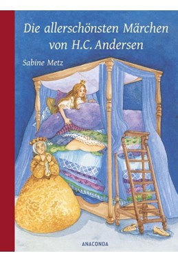 Die allerschönsten Märchen von H. C. Andersen (HB)