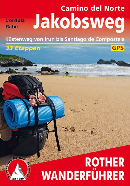 Camino del Norte: Jakobsweg: Küstenweg von Irun bis Santiago de Compostela: 29 Etappen mit GPS-Tracks