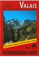 Valais West: 50 selected day walks round Sion, Sierre, Martigny and in the Val de Zinal, Val d'Hérens, Val de Bagnes