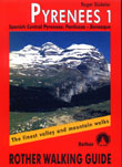 Pyrenees 1: Spanish Central Pyrenees, Panticosa - Benasque, Rother Walking Guide