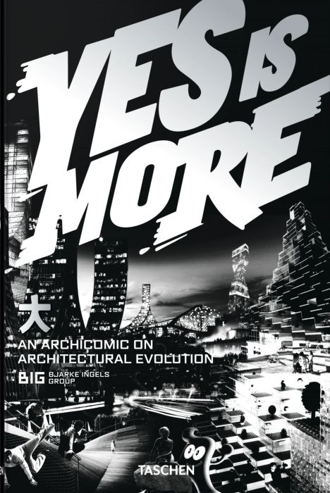 BIG. Yes is More. An Archicomic on Architectural Evolution