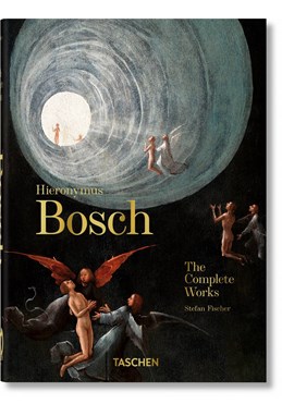 Hieronymus Bosch: The Complete Works