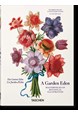 Garden Eden, A. Masterpieces of Botanical Illustration. 40th Ed.