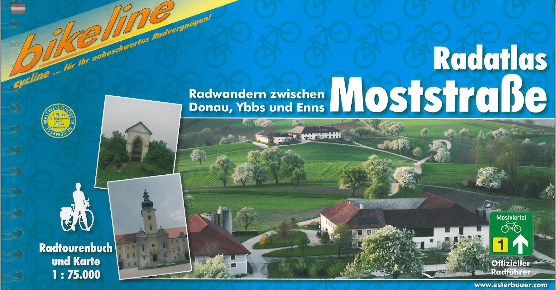 Radatlas Moststrasse : Radwandern Zwischen Donal, Ybbs und Enns