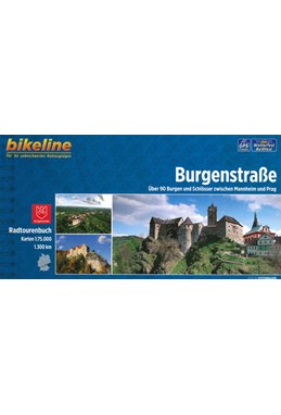 Burgenstrasse: Über 90 Burgen und Schlösser zwischen Mannheim und Prag