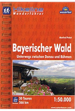 Bayerischer Wald: Unterwegs zwischen Donau und Böhmen, Hikeline Wanderführer