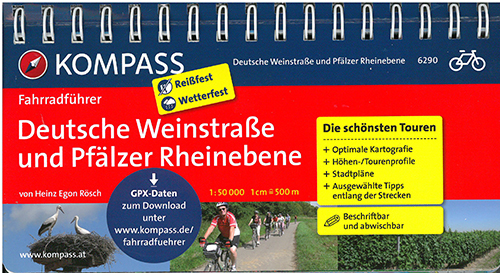Kompass Fahrradführer 6290: Deutsche Weinstraße und Pfälzer Rheinebene