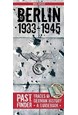 Berlin 1933-1945: Traces of German History : A Guidebook
